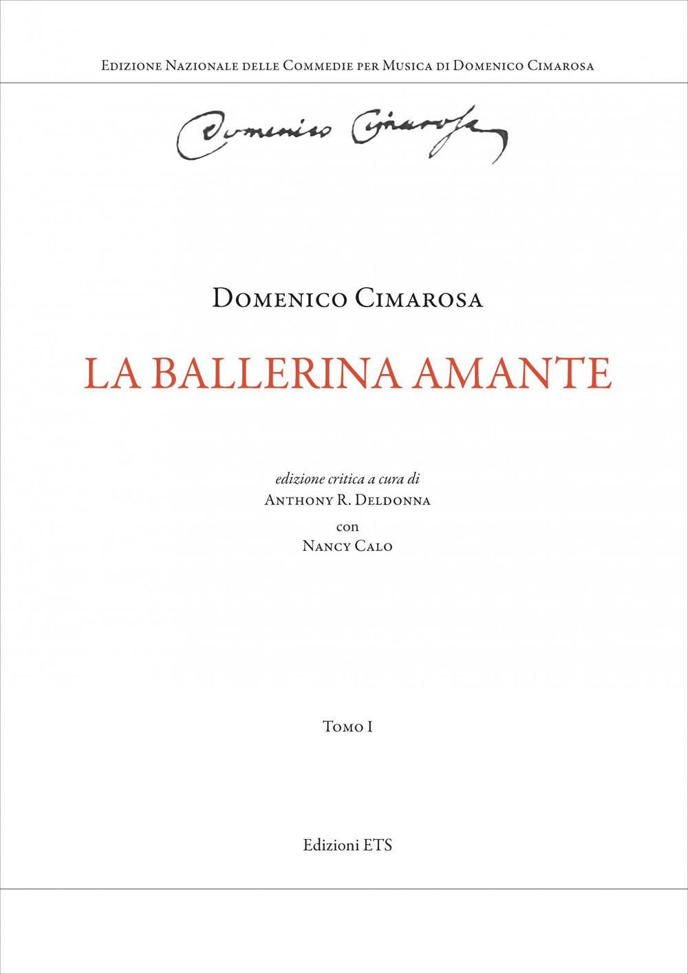 La ballerina amante. Ediz. critica