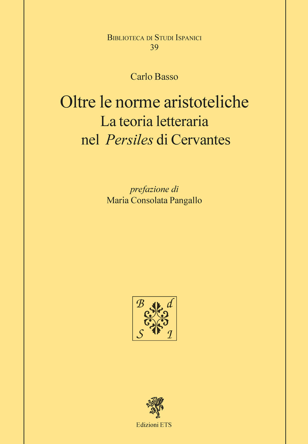 Oltre le norme aristoteliche. La teoria letteraria nel «Persiles» di Cervantes