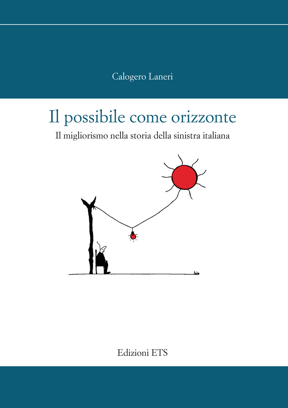 Il possibile come orizzonte. Il migliorismo nella storia della sinistra italiana