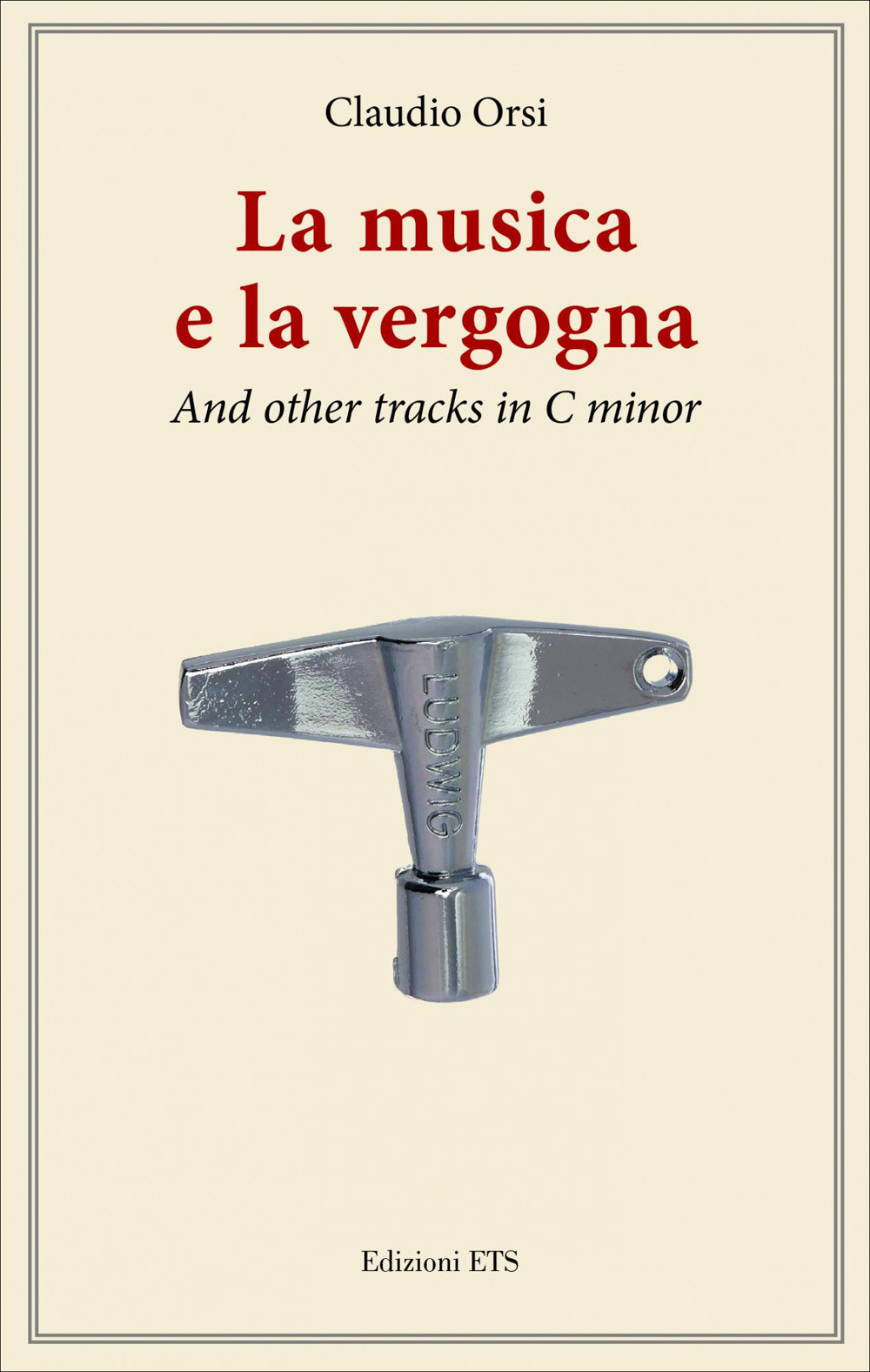 La musica e la vergogna. And other tracks in C minor
