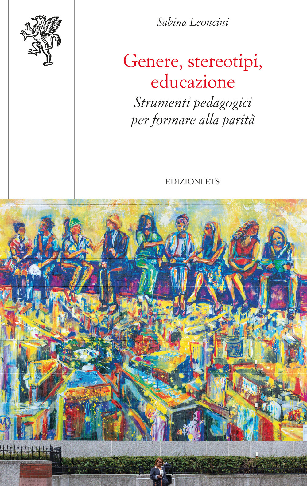 Genere, stereotipi, educazione. Strumenti pedagogici per formare alla parità