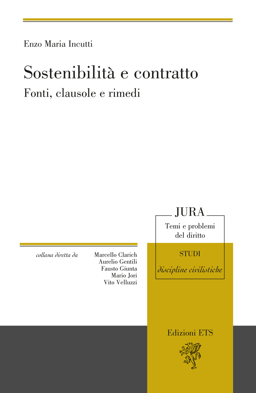 Sostenibilità e contratto. Fonti, clausole e rimedi