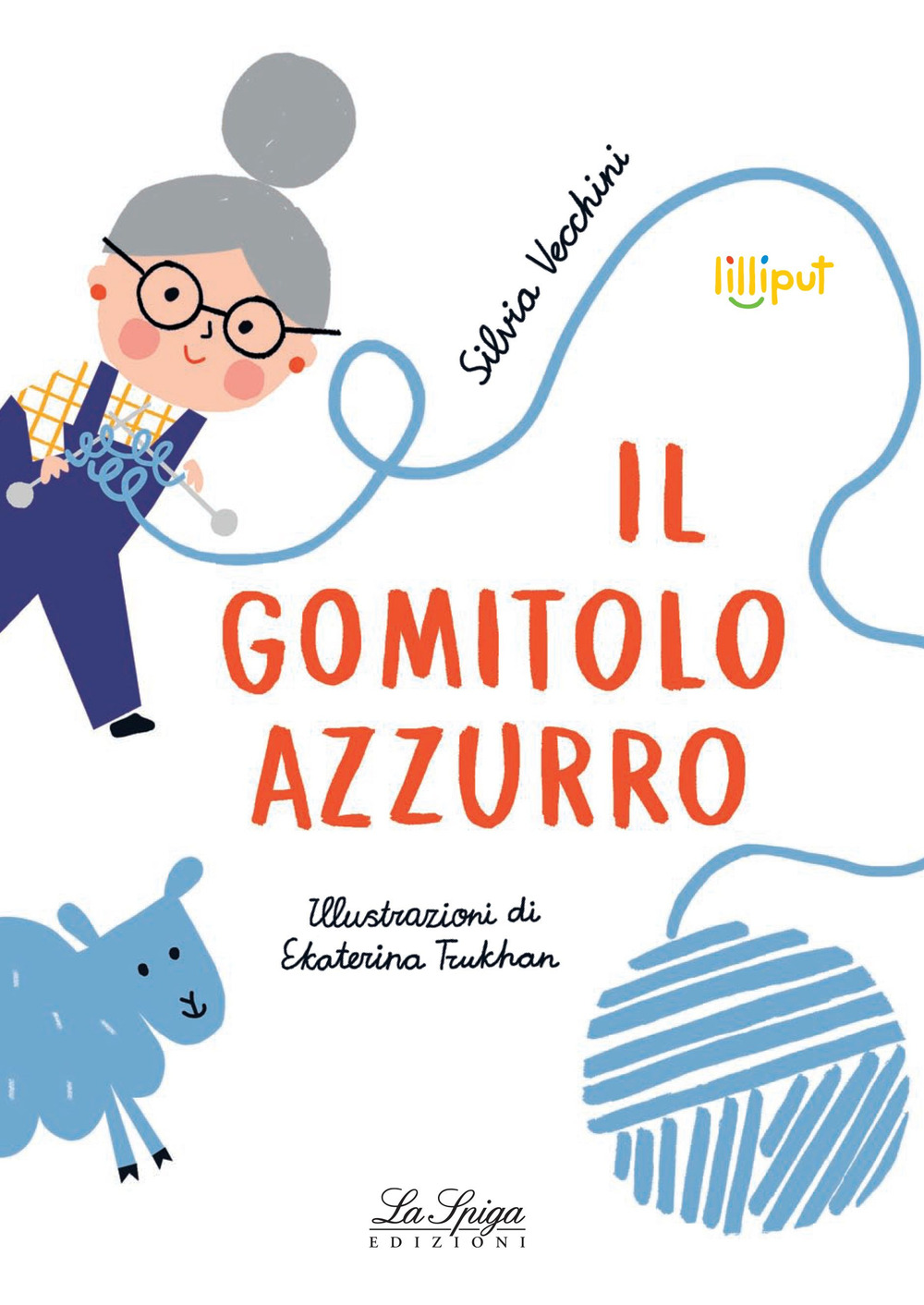 Il gomitolo azzurro. Ediz. illustrata