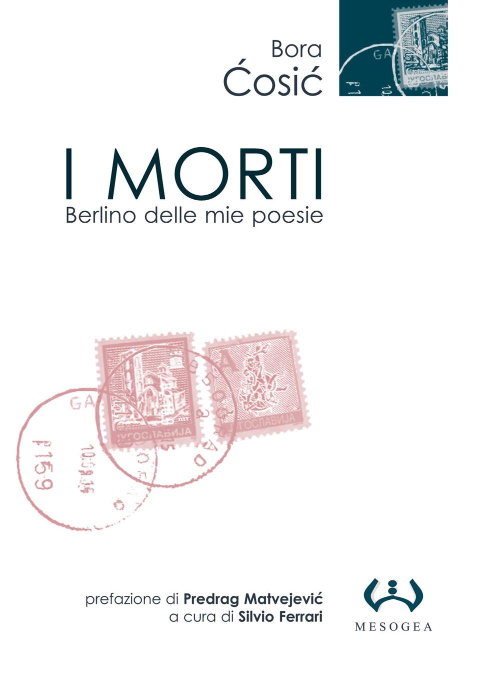 I morti. Berlino nelle mie poesie