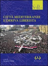 Città mediterranee e deriva liberista