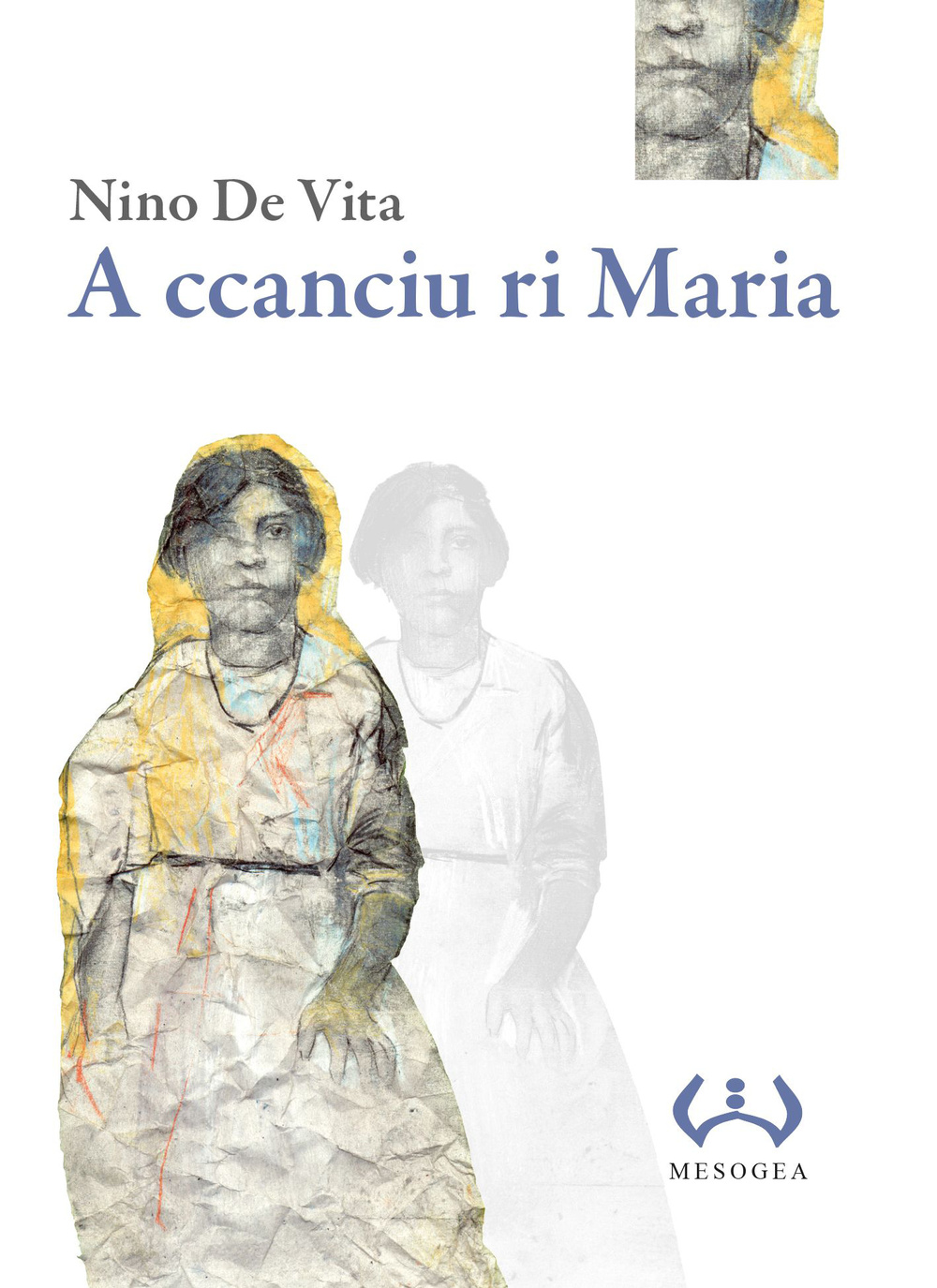 A ccanciu ri Maria. Testo a fronte siciliano