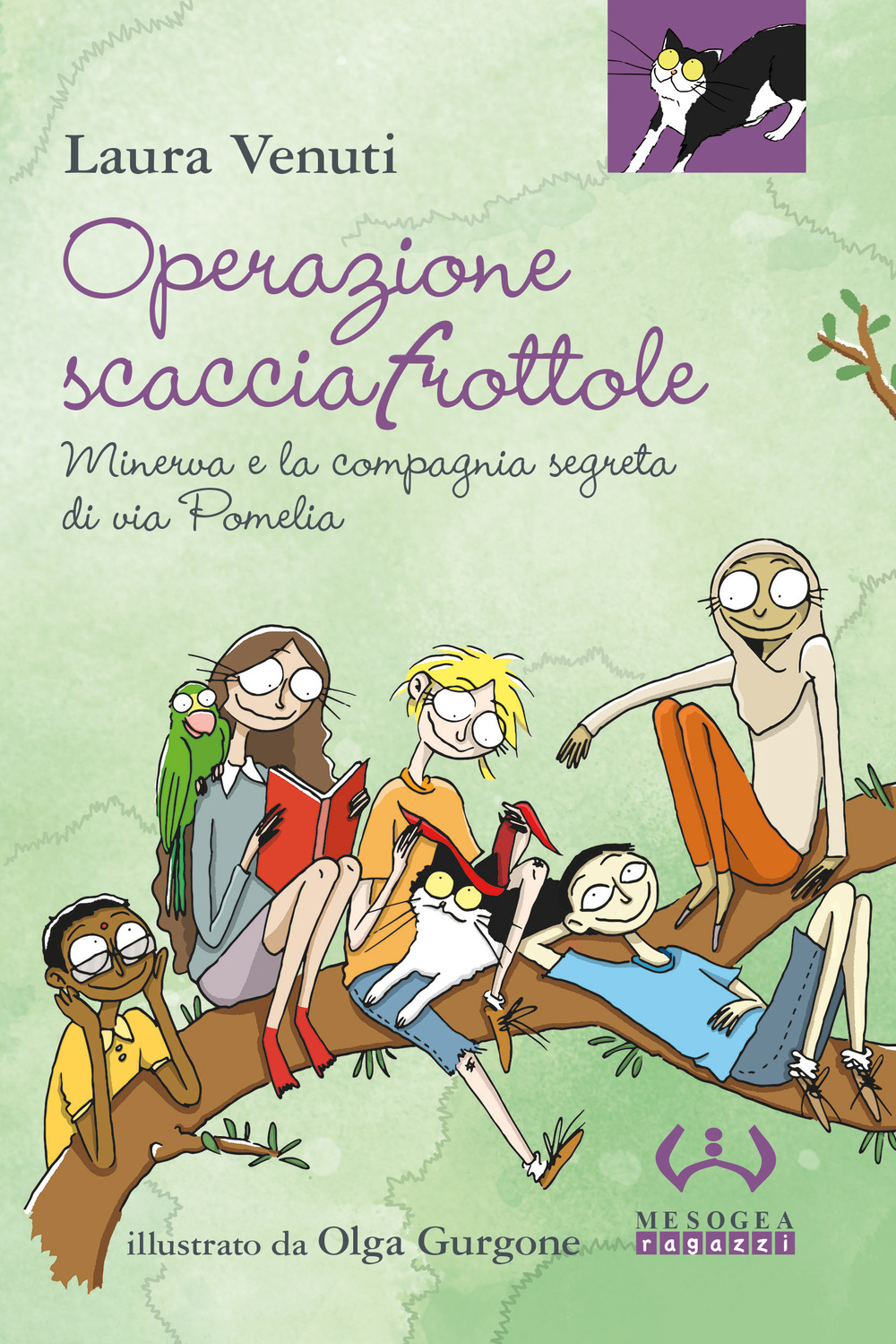 Operazione scacciafrottole. Minerva e la compagnia segreta di via Pomelia