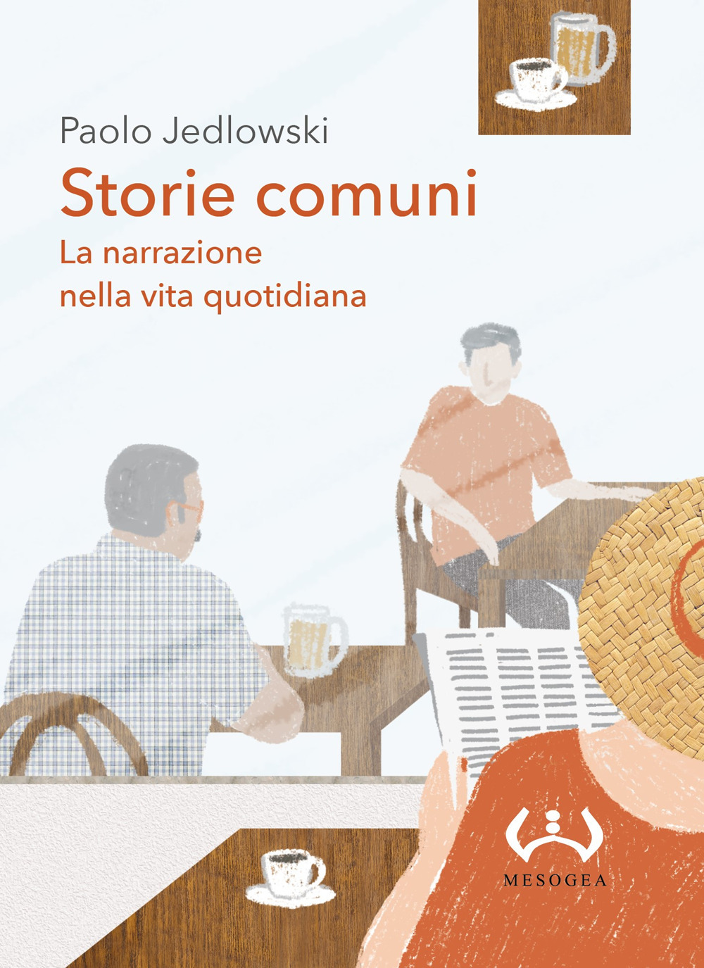 Storie comuni. La narrazione nella vita quotidiana