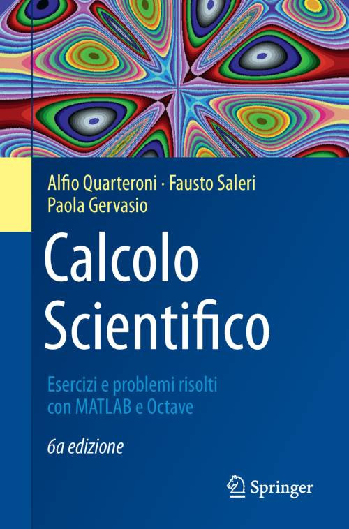 Calcolo scientifico. Esercizi e problemi risolti con MATLAB e Octave