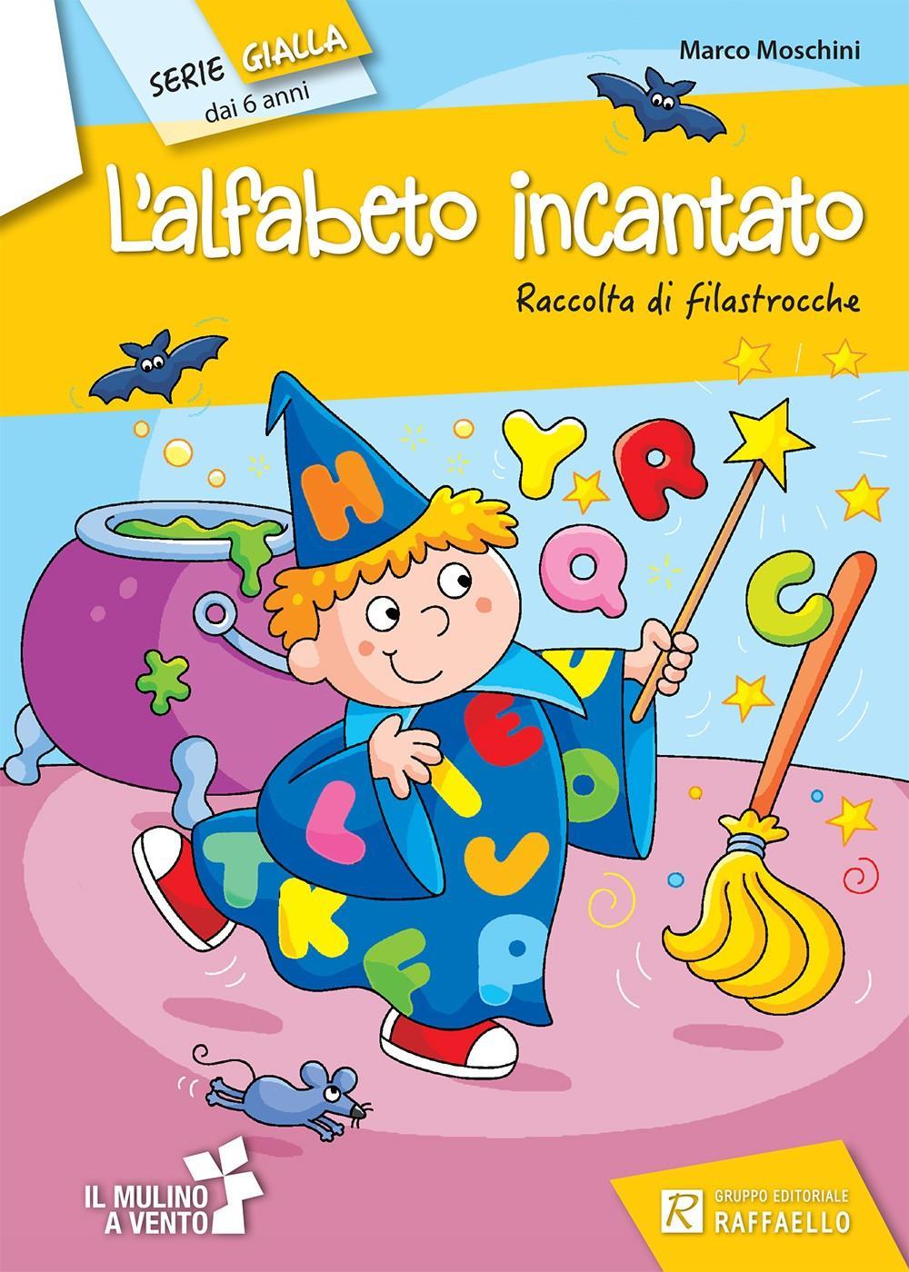 L'alfabeto incantato. Ediz. illustrata