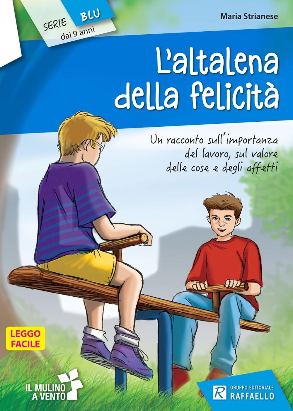 L'altalena della felicità. Serie blu. Con Contenuto digitale per accesso on line