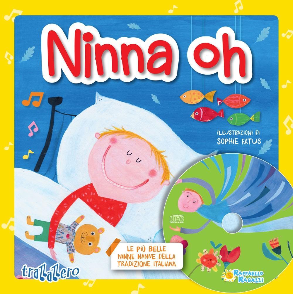 Ninna oh. Ediz. illustrata. Con CD Audio