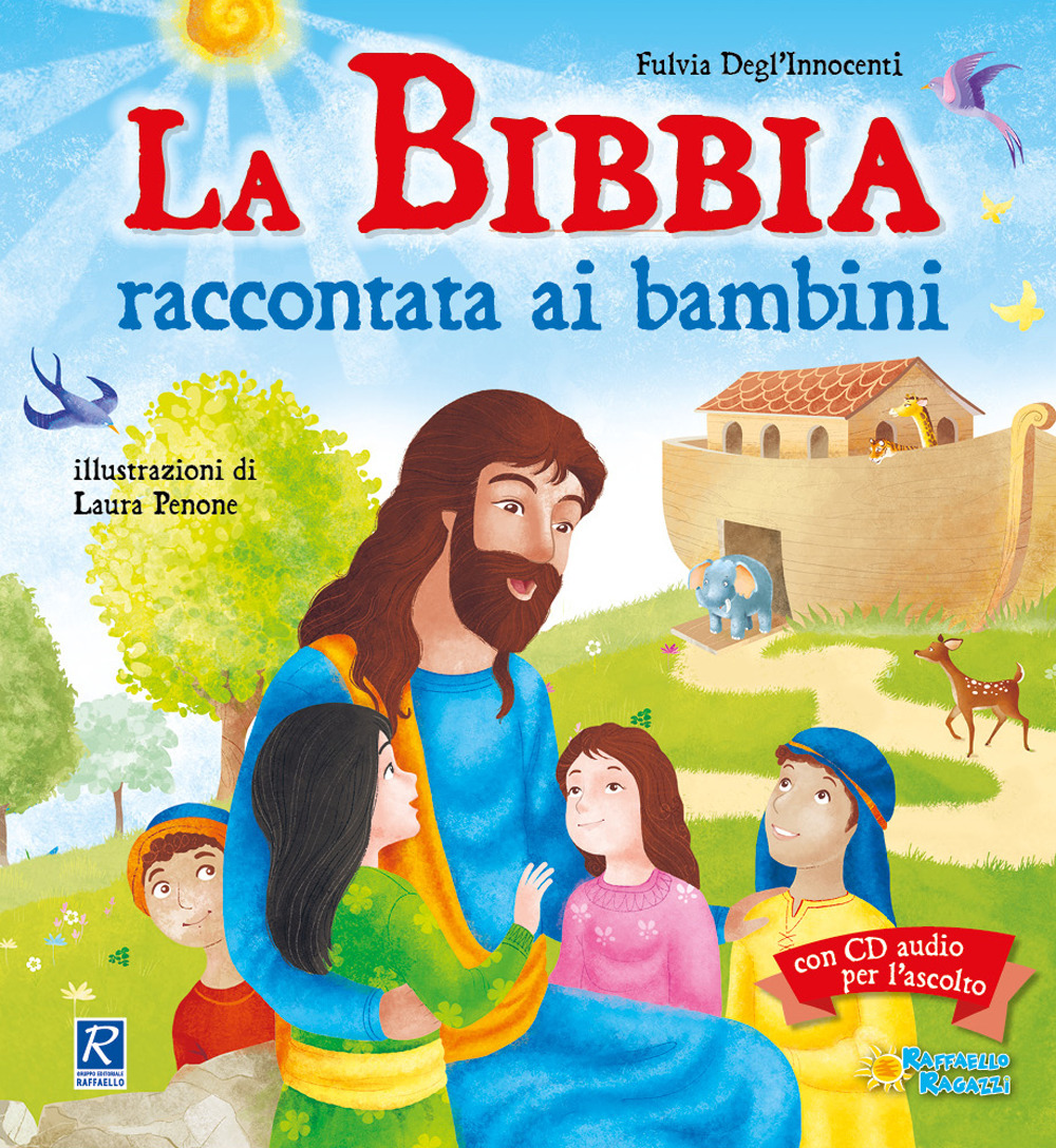 La Bibbia raccontata ai bambini. Con CD-Audio