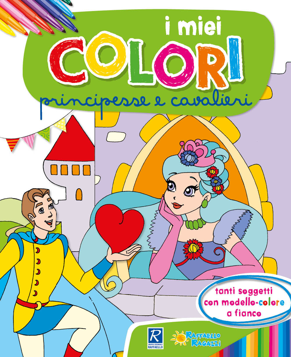 Principesse e cavalieri. I miei colori. Con scatola con 6 pennarelli