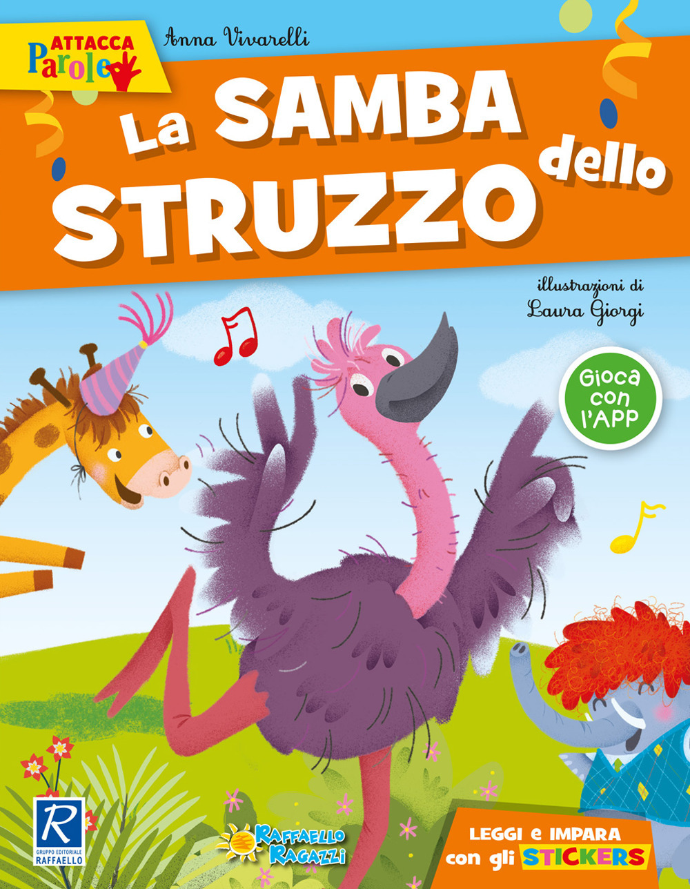 La samba dello struzzo. Con adesivi