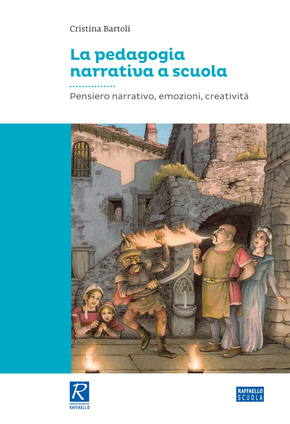 La pedagogia narrativa a scuola. Pensiero narrativo, emozioni, creatività