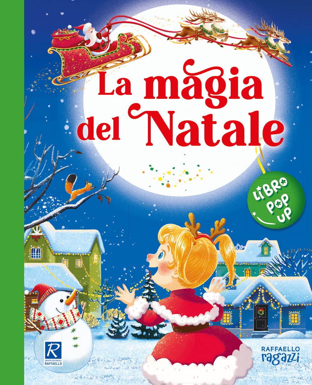 La magia del Natale. Ediz. a colori