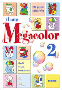 Il mio megacolor. Ediz. illustrata. Vol. 2