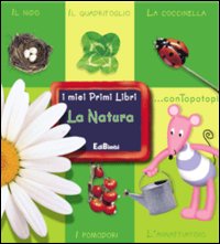 La natura. Ediz. illustrata