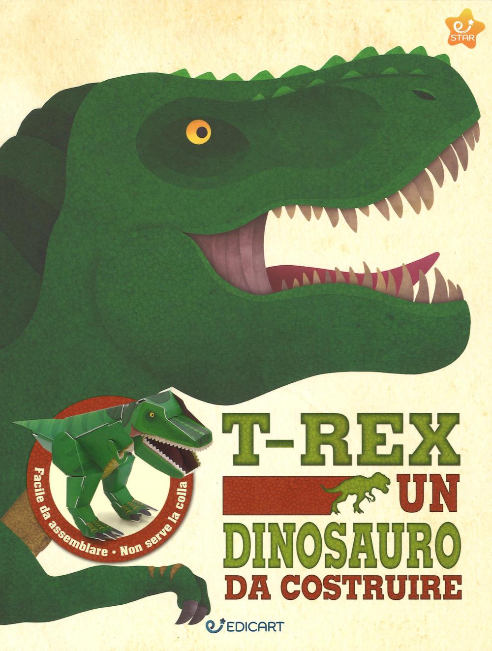 T-rex un dinosauro da costruire. Ediz. illustrata. Con gadget