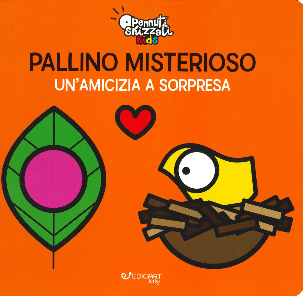 Pallino misterioso. Un'amicizia a sorpresa. Pennuti skizzati kids. Ediz. a colori