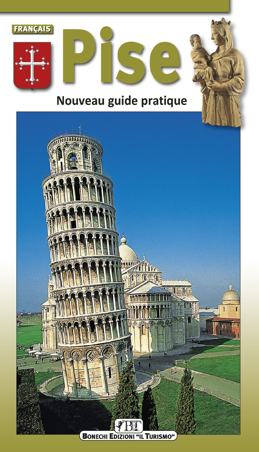 Pise. Nouveau guide pratique