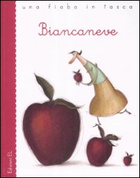 Biancaneve da Jacob e Wilhelm Grimm. Ediz. illustrata