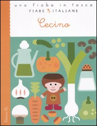 Cecino. Ediz. illustrata