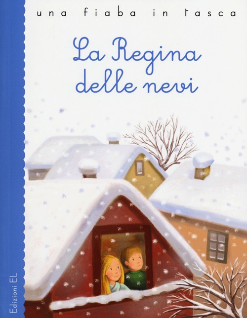 La regina delle nevi da Hans Christian Andersen. Ediz. illustrata