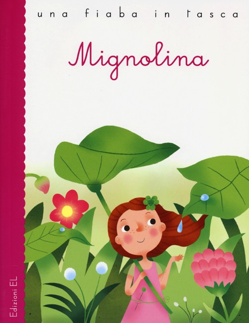 Mignolina. Ediz. illustrata