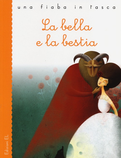 La Bella e la Bestia. Ediz. illustrata