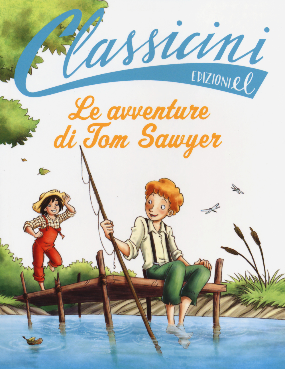 Le avventure di Tom Sawyer da Mark Twain. Classicini. Ediz. illustrata