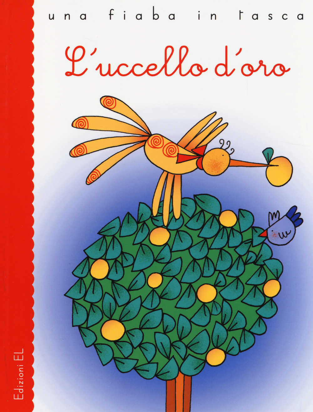 L'uccello d'oro. Ediz. illustrata