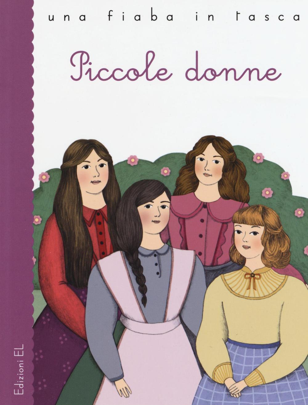 Piccole donne da Louisa May Alcott. Ediz. illustrata