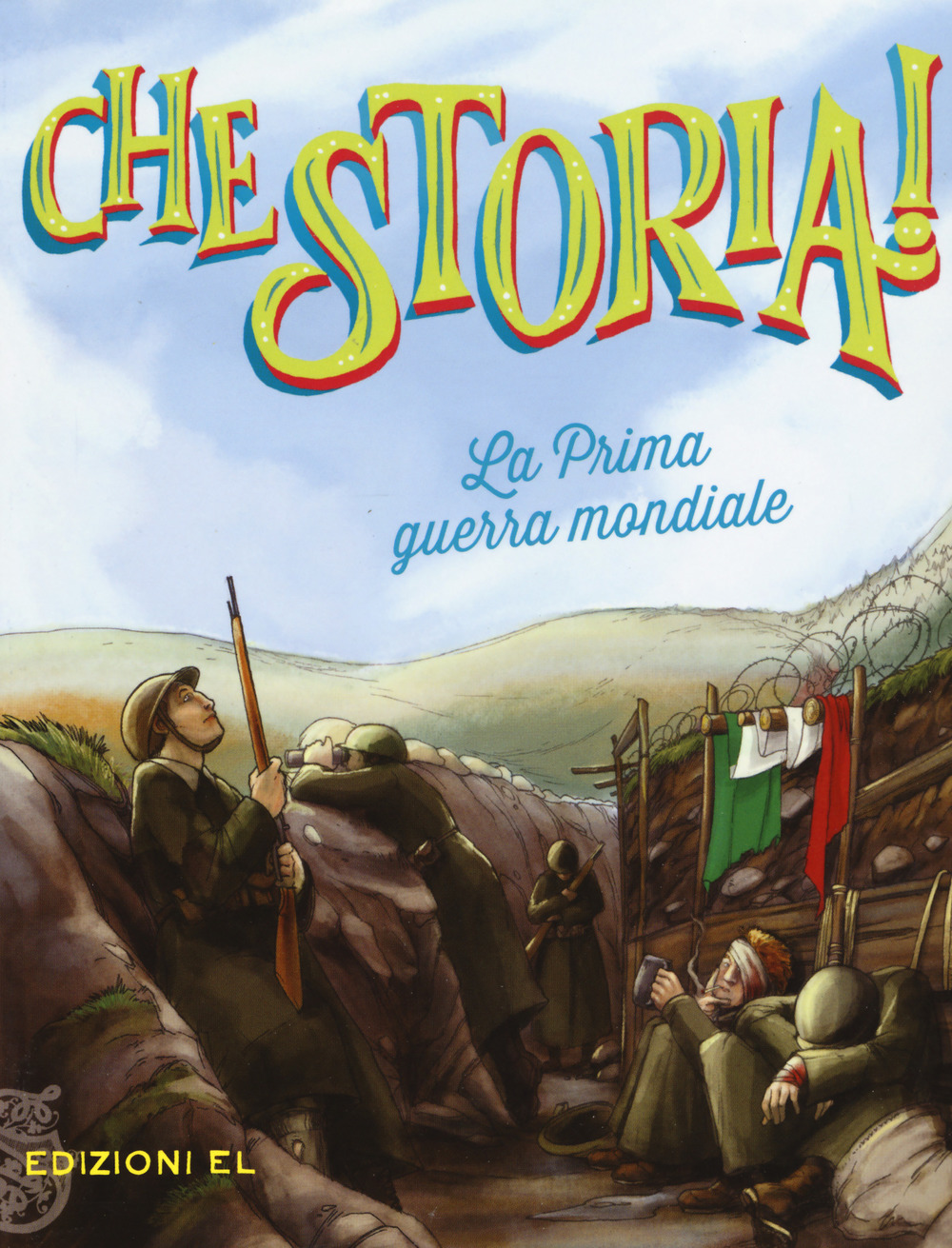 La prima guerra mondiale. Ediz. a colori