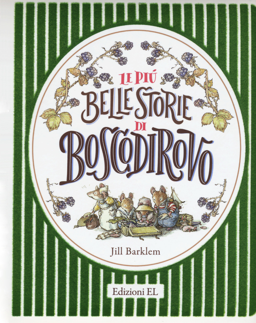 Le più belle storie di Boscodirovo. Ediz. a colori
