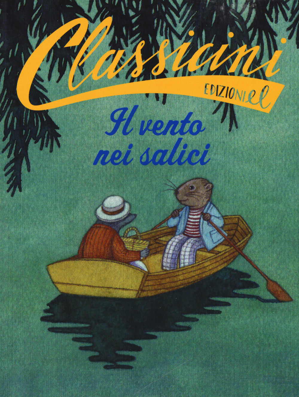 Il vento nei salici da Kenneth Grahame. Classicini. Ediz. a colori