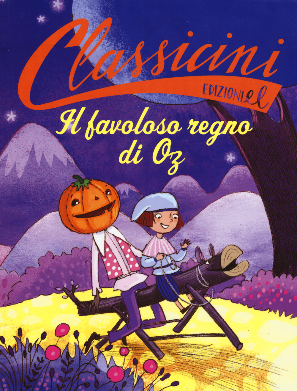 Il favoloso regno di Oz da L. Frank Baum. Classicini. Ediz. a colori