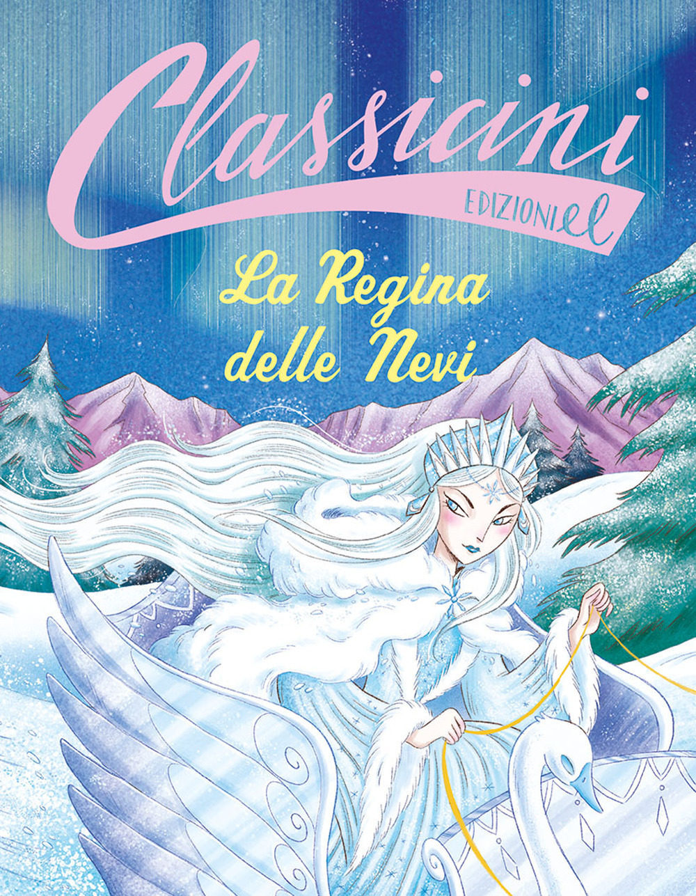 La regina delle nevi. Classicini. Ediz. a colori