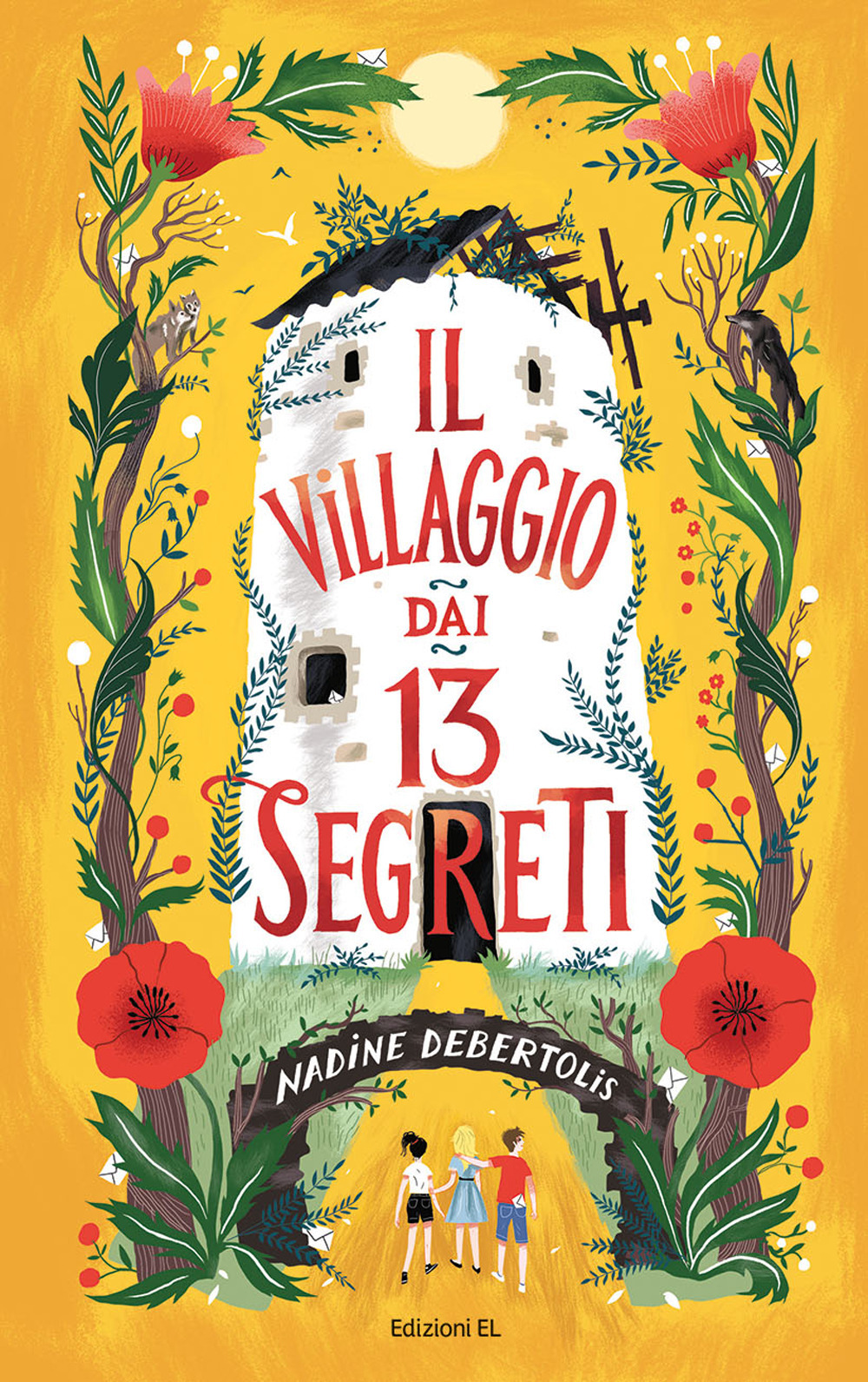 Il villaggio dai 13 segreti. Ediz. illustrata