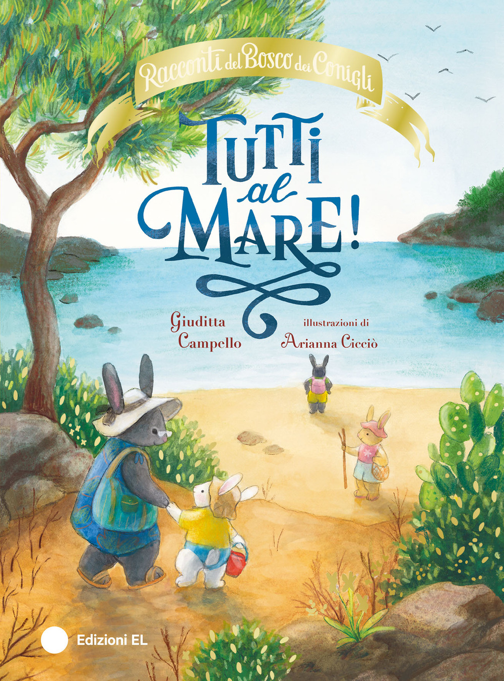 Tutti al mare! Racconti del Bosco dei Conigli. Ediz. a colori