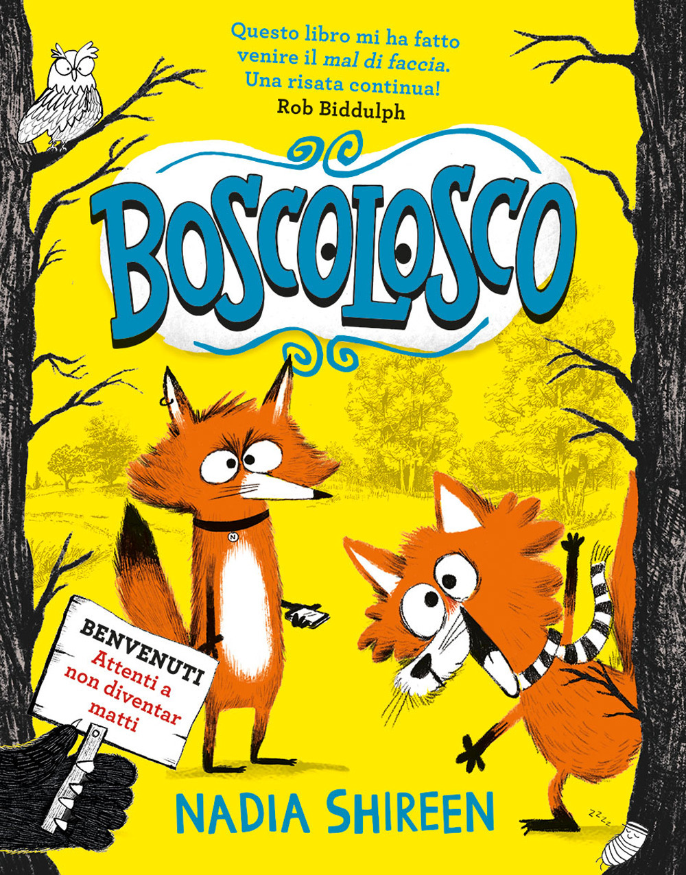 Boscolosco. Ediz. illustrata