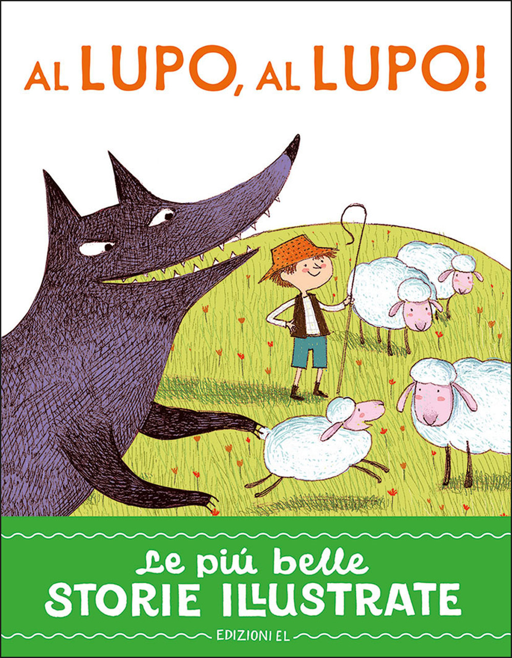 Al lupo, al lupo! Stampatello maiuscolo. Ediz. a colori