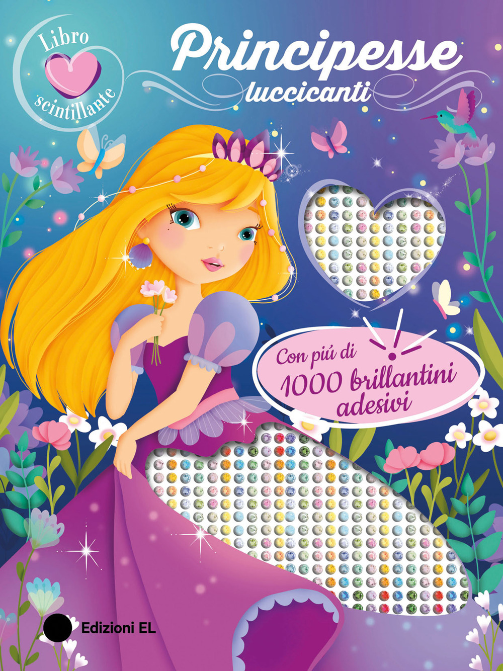 Principesse luccicanti. Ediz. a colori. Con brillantini adesivi