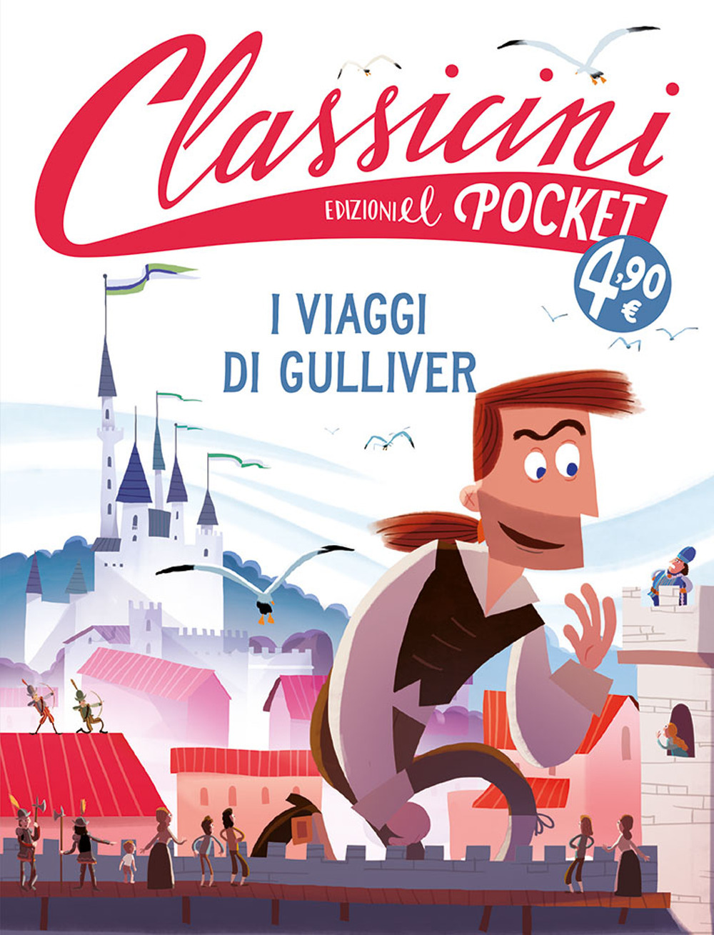 I viaggi di Gulliver. Pocket. Classicini. Ediz. a colori