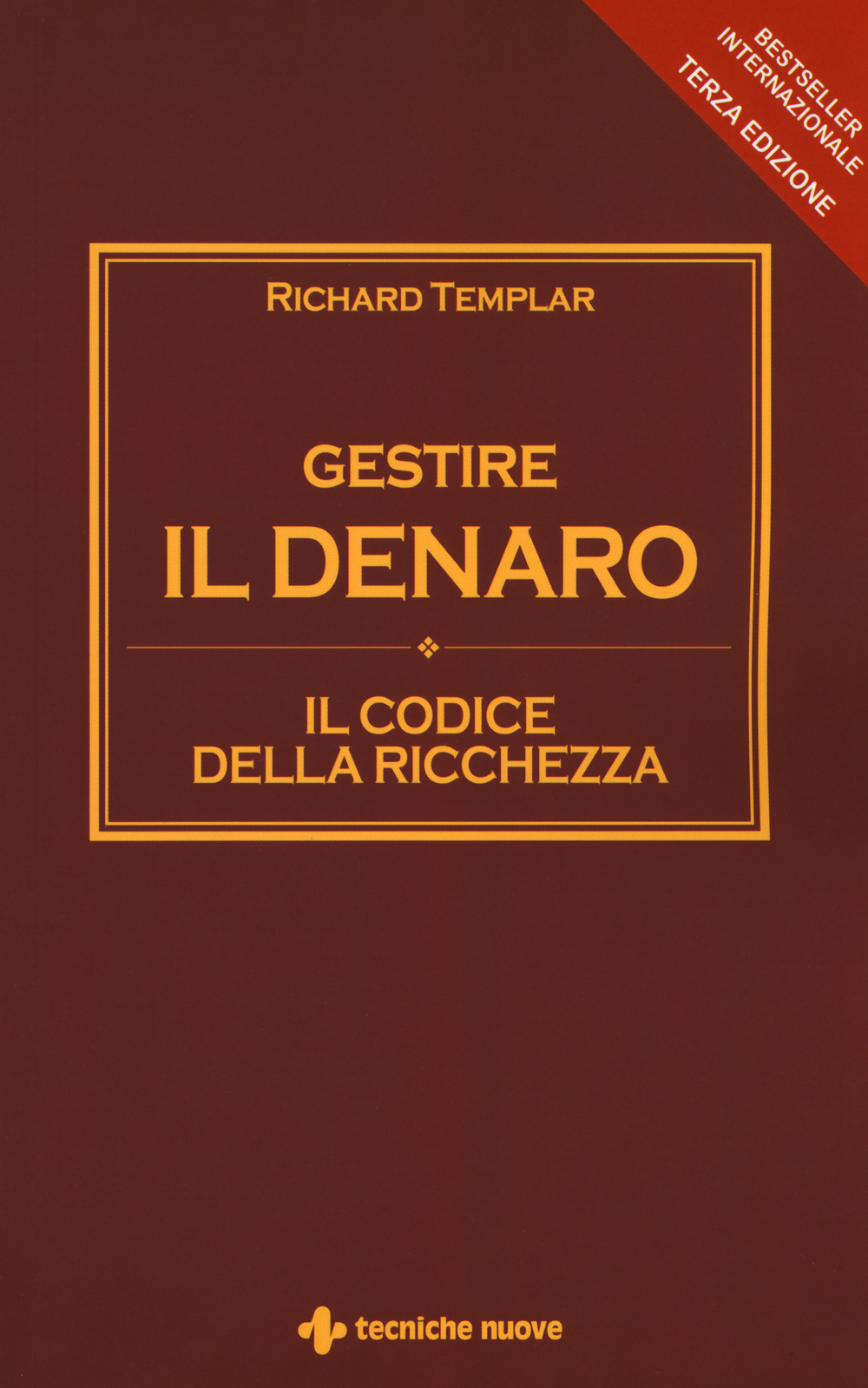 Gestire il denaro. Il codice della ricchezza