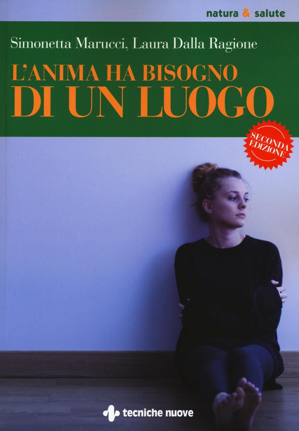 L'anima ha bisogno di un luogo