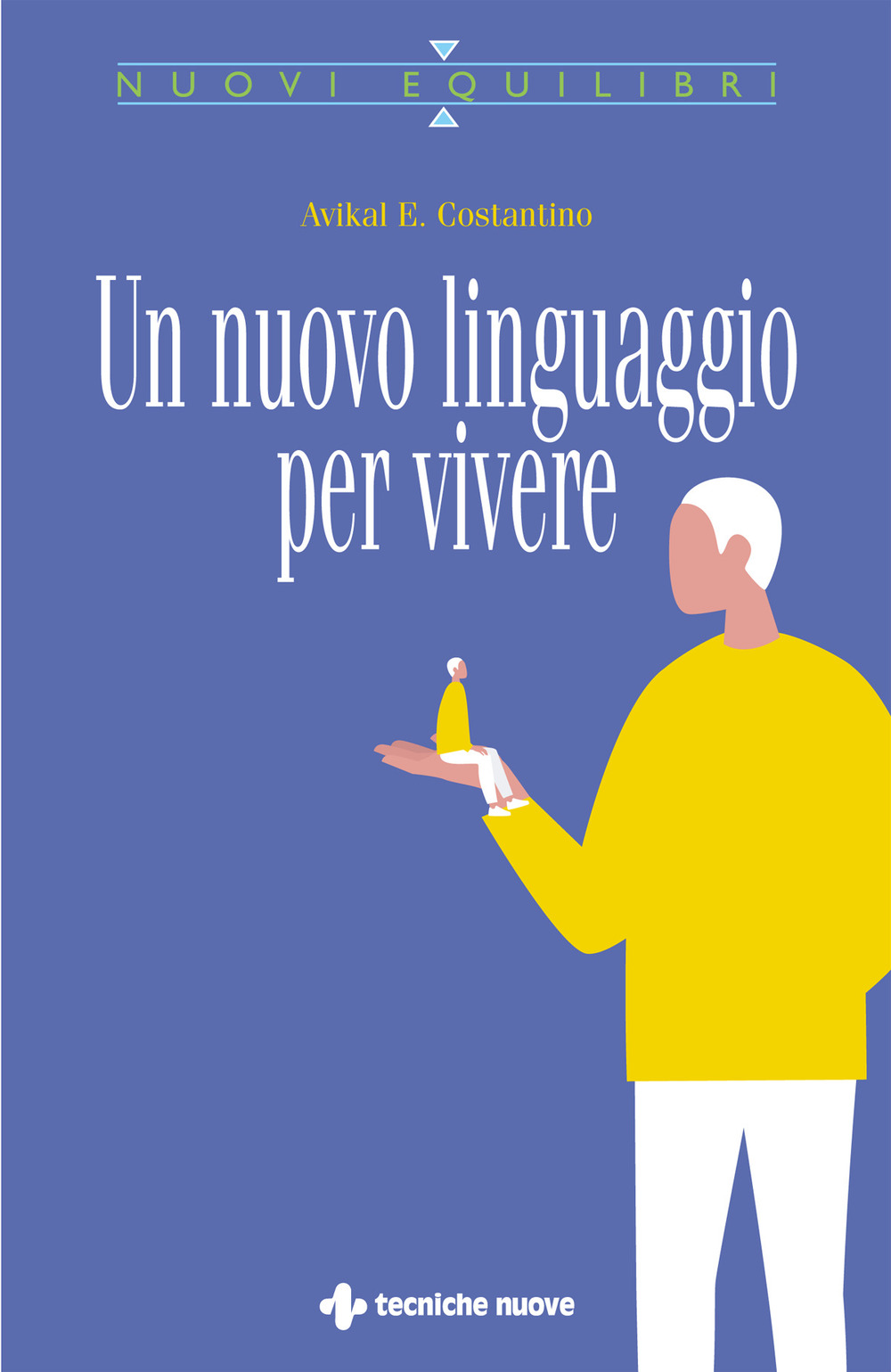 Un nuovo linguaggio per vivere