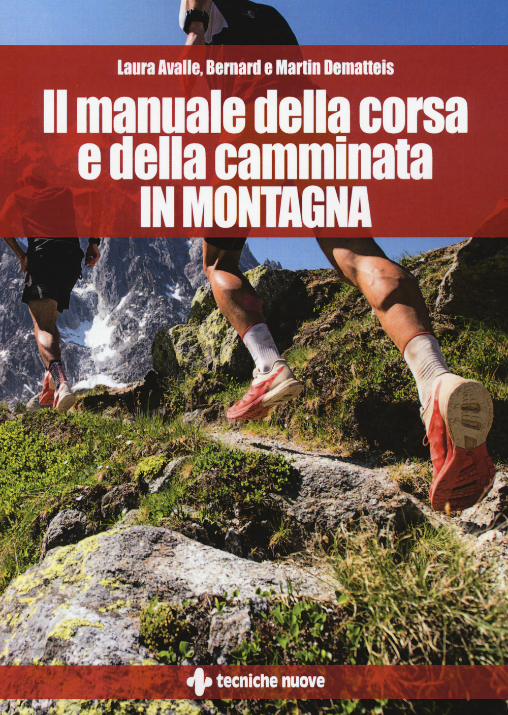 Il manuale della corsa e della camminata in montagna