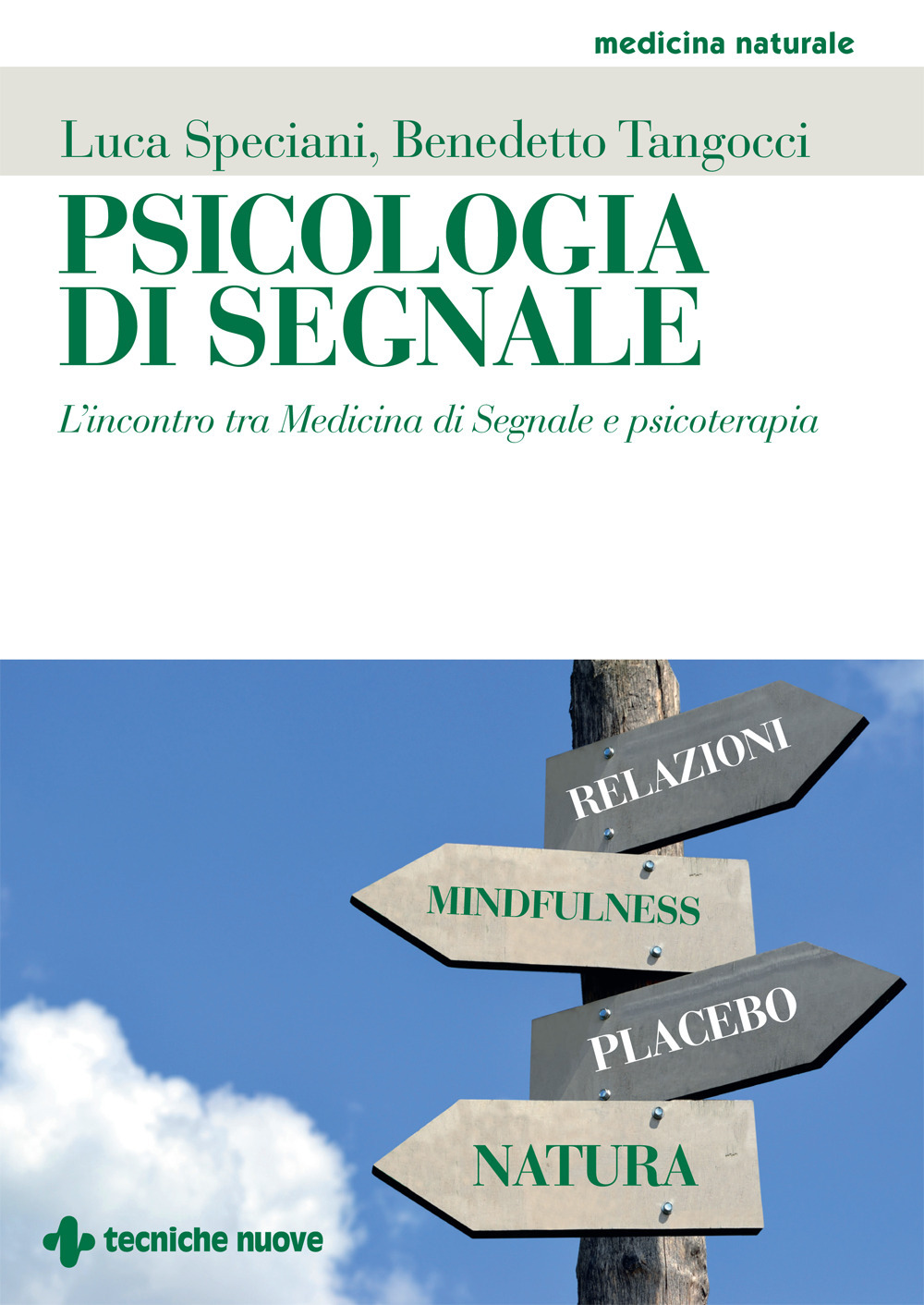 Psicologia di segnale. L'incontro tra medicina di segnale e psicoterapia